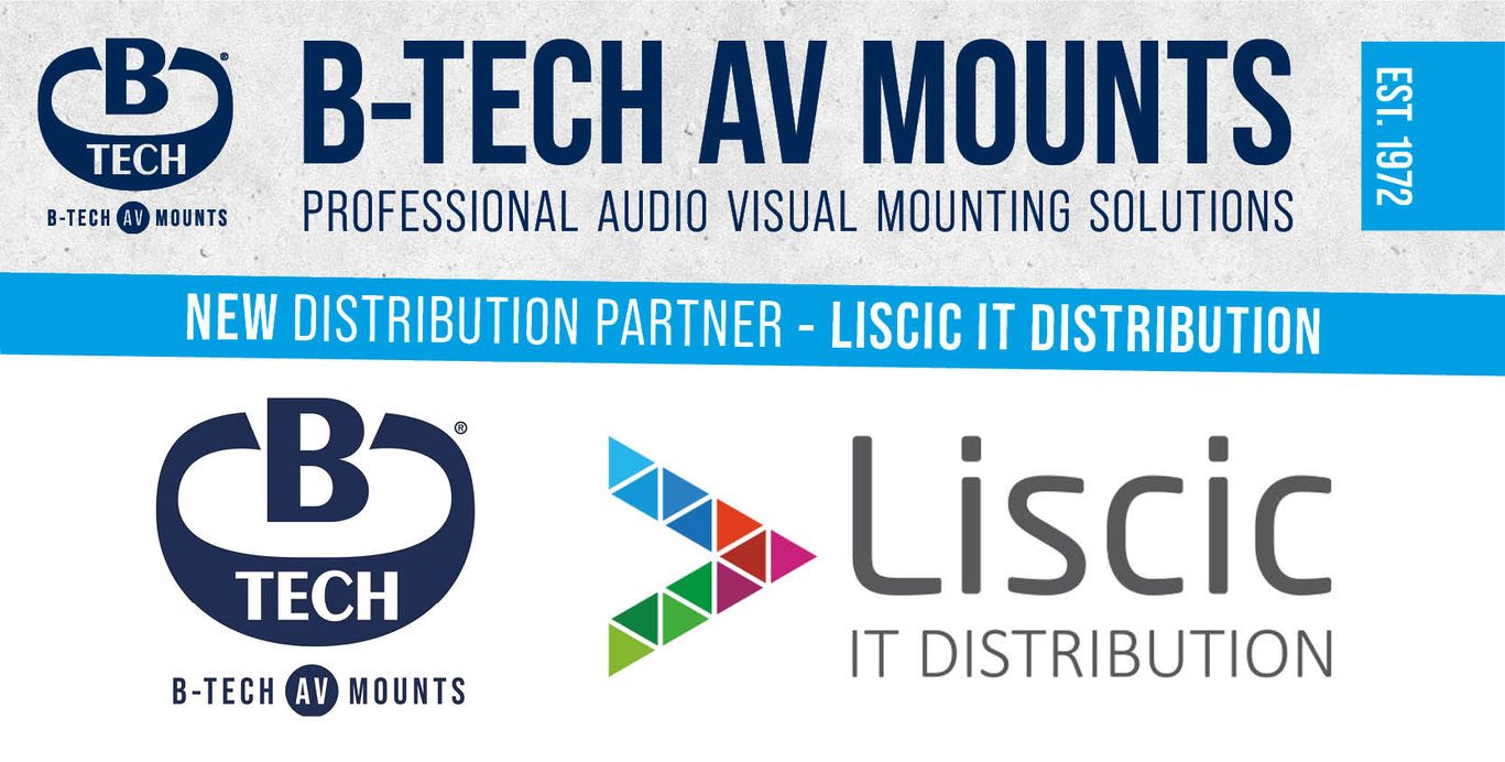 A Banner of The B-Tech AV Mounts Logo alongside the Liscic IT Distribution logo.