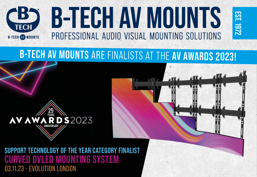 B-Tech AV Awards 2023 shortlisted for curved dvled mounting system